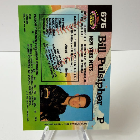 1992 Topps Stadium Club - Bill Pulsipher #676 (RC)  (NM-M)